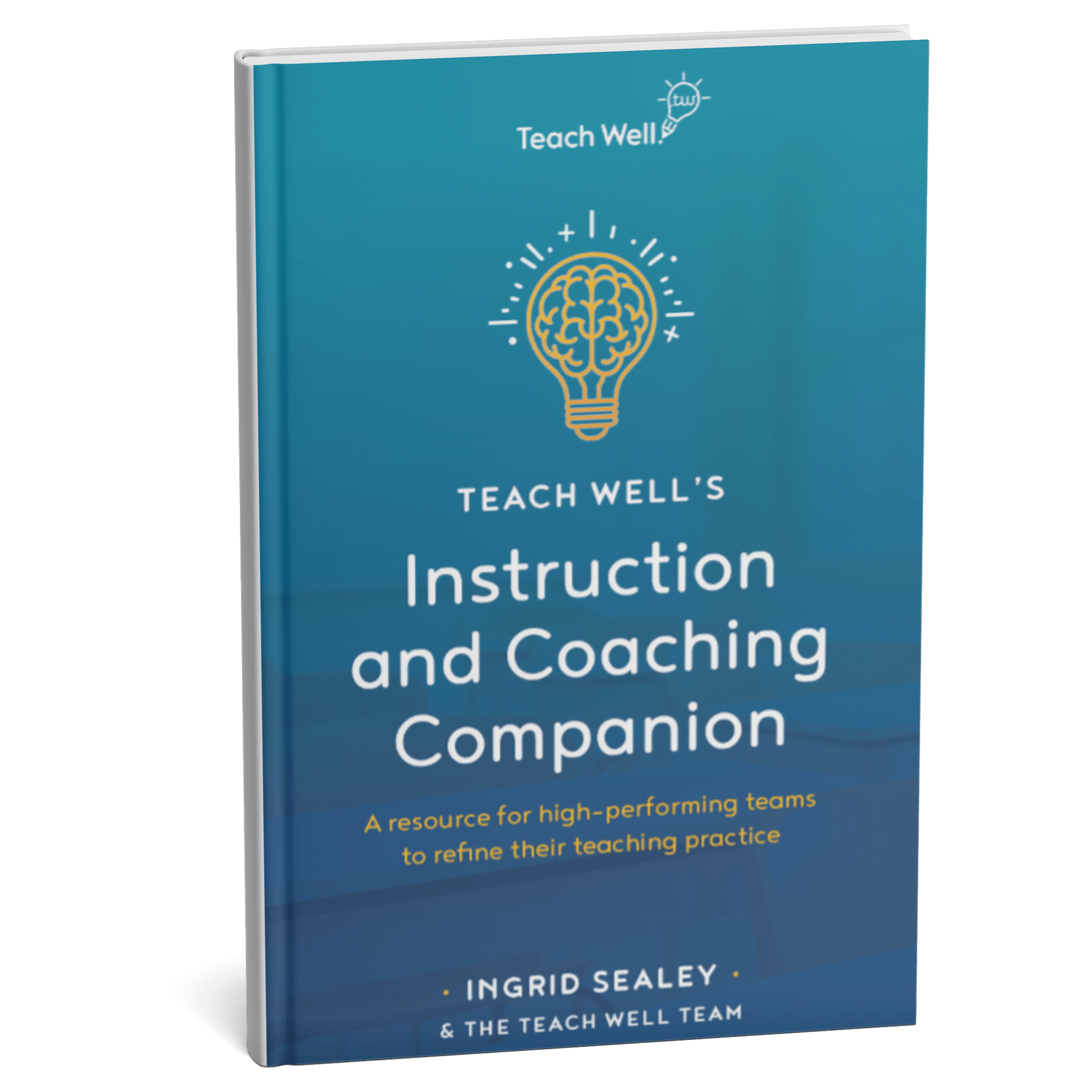 Teach Well's Instruction & Coaching Companion - Book - Image 2